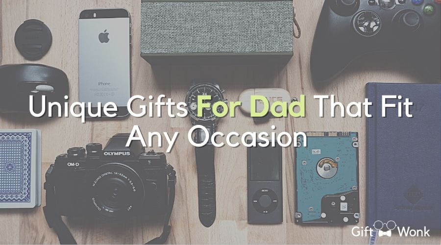 Unique Gifts for Dad That Fit Any Occasion 1