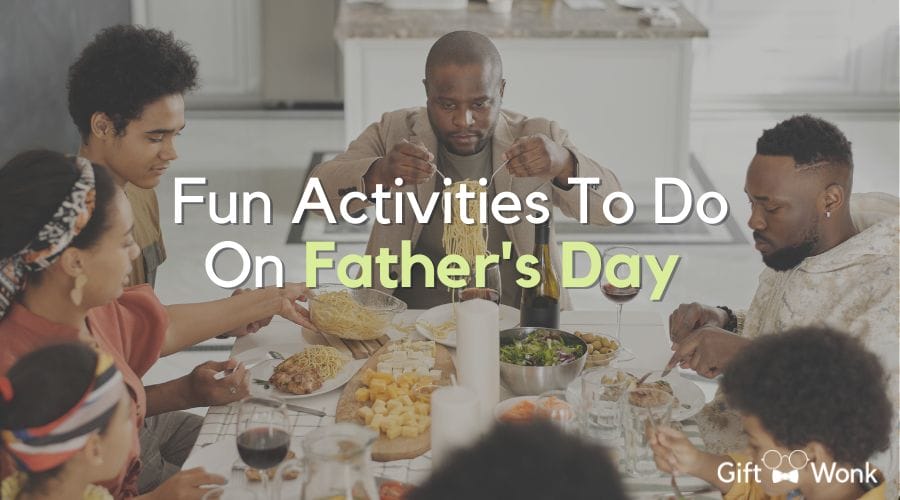 Activities To Do On Father's Day