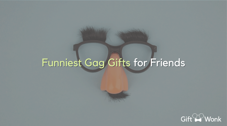 Most Creative Funniest Gag Gifts for Friends: Make Their Day!