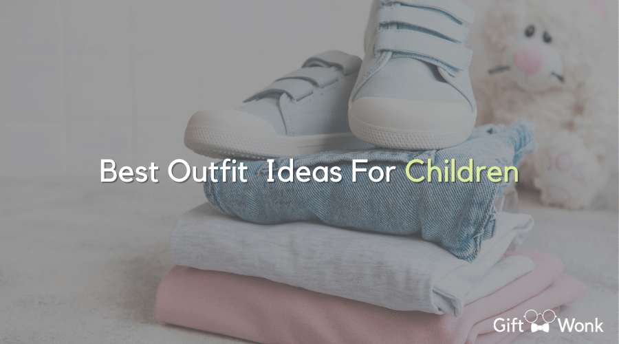Best Outfit Ideas For Children 1