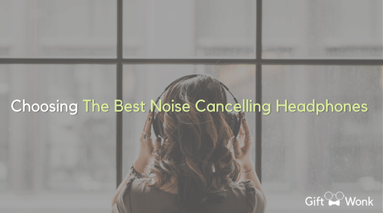 Choosing The 5 Best Noise Canceling Headphones 