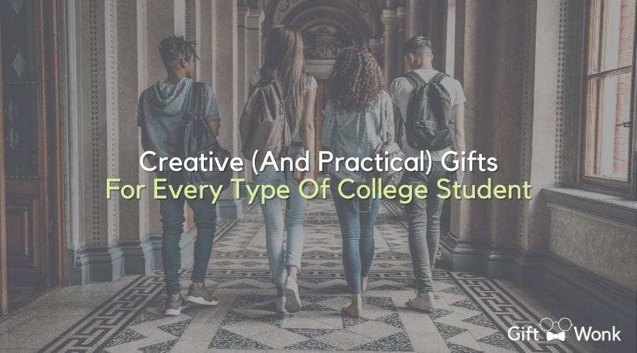 Gifts For Every Type Of College Student