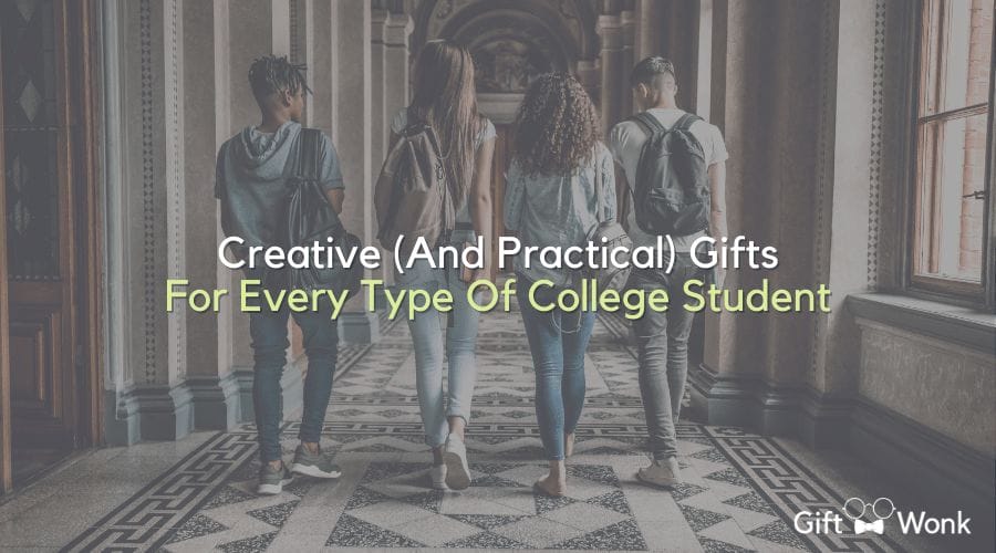 Creative And Practical Gifts For Every Type Of College Student 1 Gifts For Every Type Of College Student