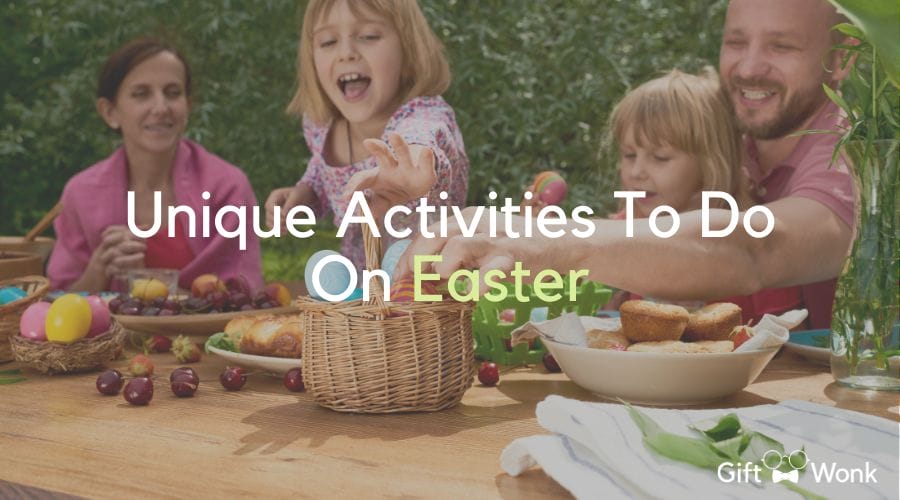 Unique Activities To Do On Easter