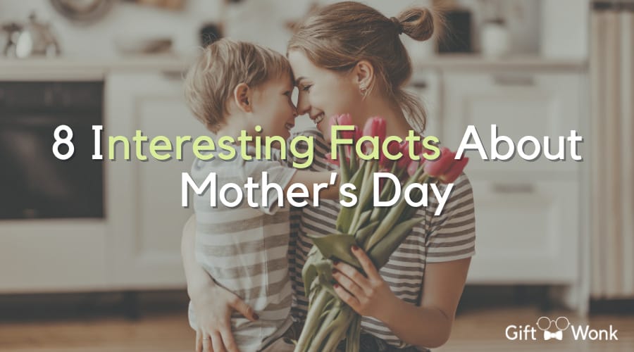 8 Interesting Facts About Mother's Day 1 8 Interesting Facts About Mother’s Day